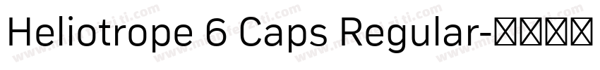 Heliotrope 6 Caps Regular字体转换